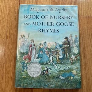 Marguerite D’Angeli’s Book of Nursery And Mother Goose Rhymes